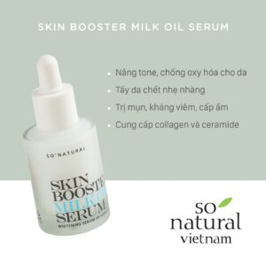 Serum dưỡng trắng da Skin Booster Milk Oil