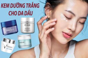 Kem dưỡng trắng da cho da dầu